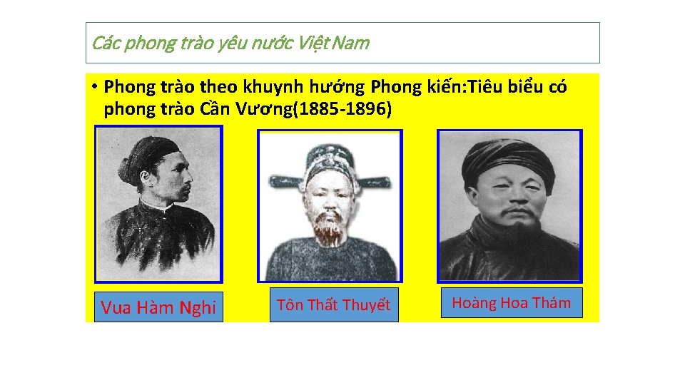Các phong trào yêu nước Việt Nam • Phong trào theo khuynh hướng Phong