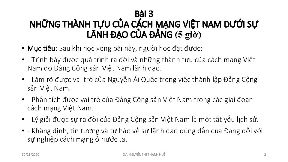 Bài 3 NHỮNG THÀNH TỰU CỦA CÁCH MẠNG VIỆT NAM DƯỚI SỰ LÃNH ĐẠO