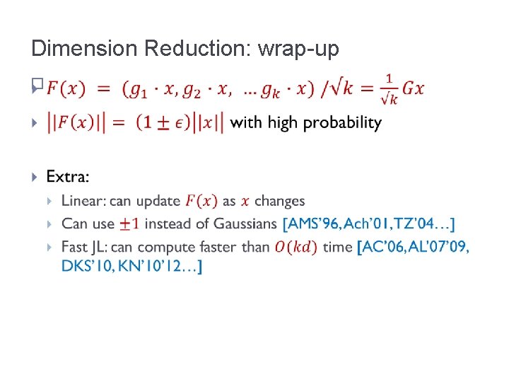 Dimension Reduction: wrap-up � Dimension Reduction: wrap-up �