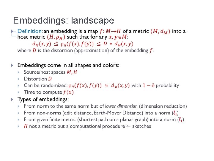 Embeddings: landscape � Embeddings: landscape �