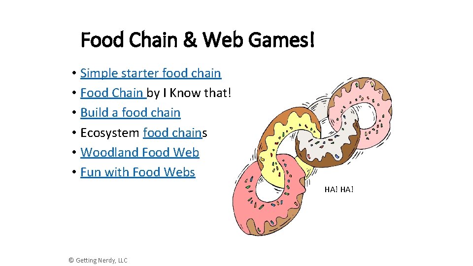 Food Chain & Web Games! • Simple starter food chain • Food Chain by