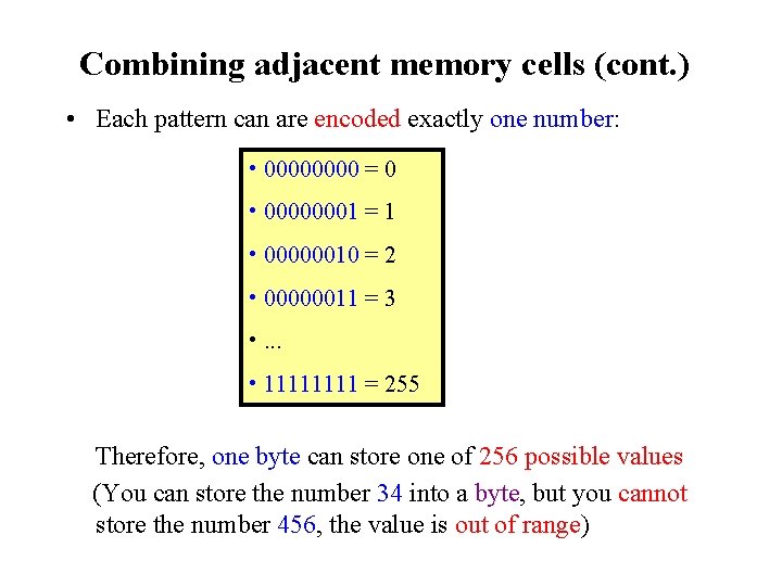 Combining adjacent memory cells (cont. ) • Each pattern can are encoded exactly one