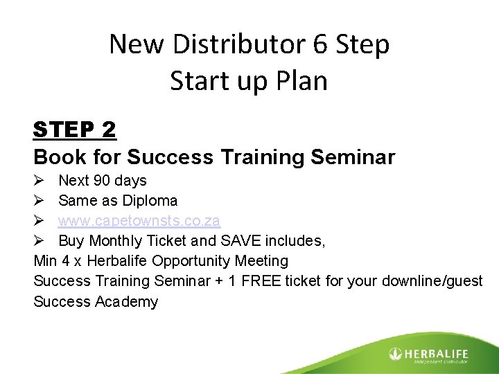 New Distributor 6 Step Start up Plan STEP 2 Book for Success Training Seminar