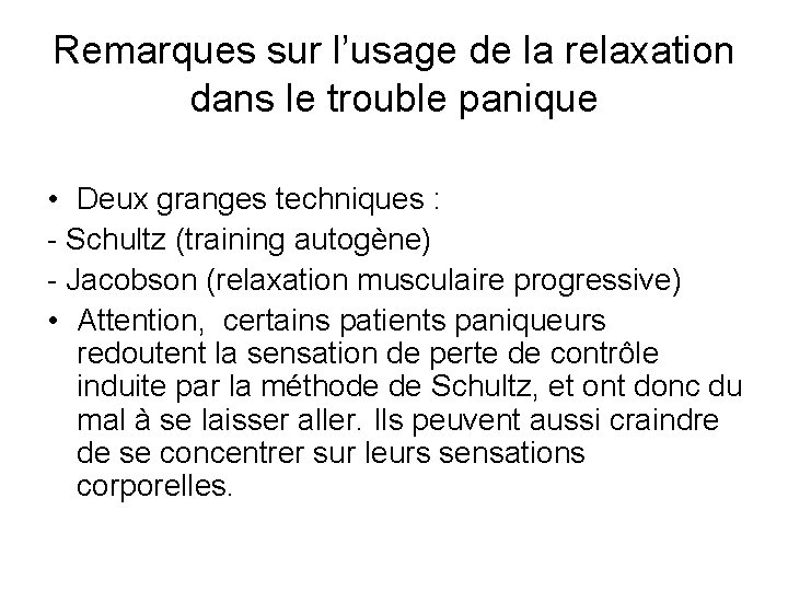 Remarques sur l’usage de la relaxation dans le trouble panique • Deux granges techniques