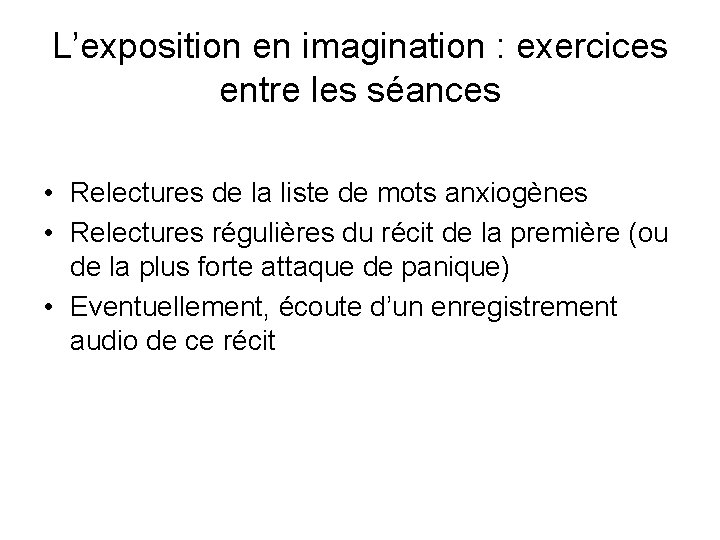 L’exposition en imagination : exercices entre les séances • Relectures de la liste de