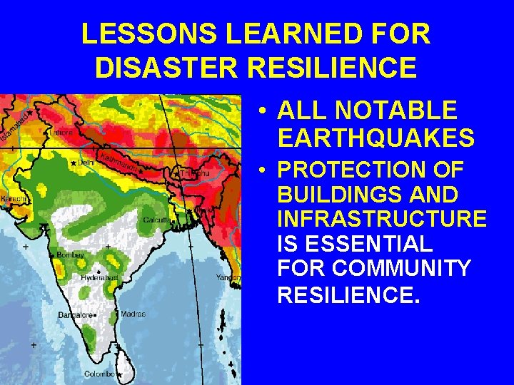 LESSONS LEARNED FOR DISASTER RESILIENCE • ALL NOTABLE EARTHQUAKES • PROTECTION OF BUILDINGS AND