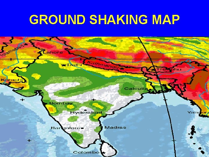 GROUND SHAKING MAP 