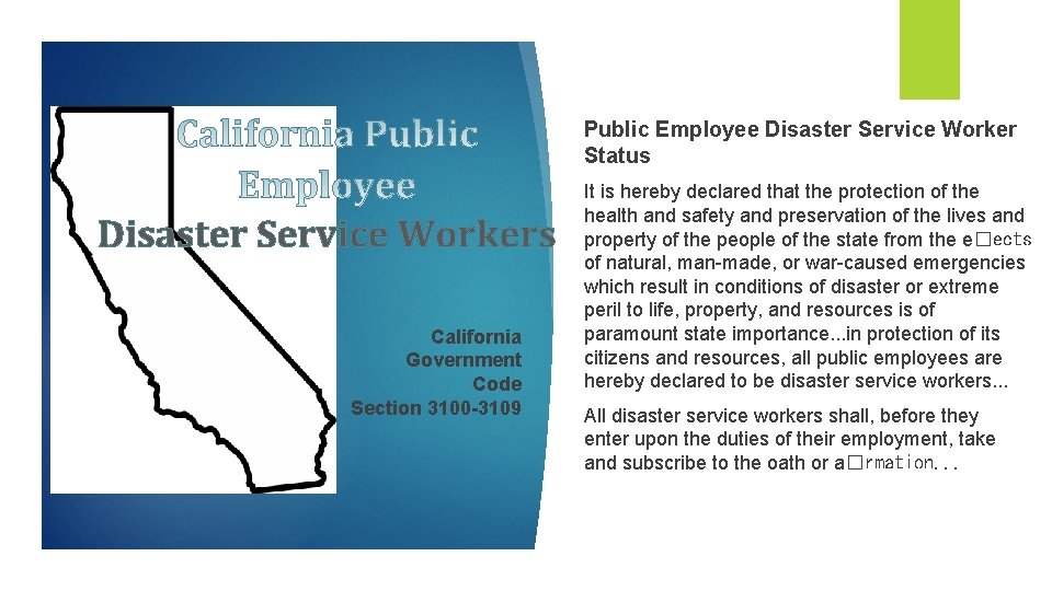 Public Employee Disaster Service Worker Status Disaster Service Workers California Government Code Section 3100