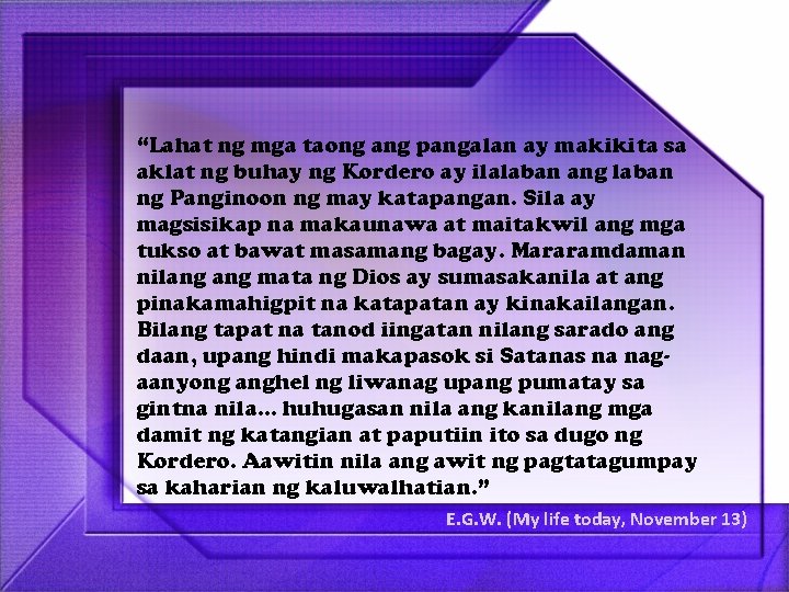 “Lahat ng mga taong ang pangalan ay makikita sa aklat ng buhay ng Kordero