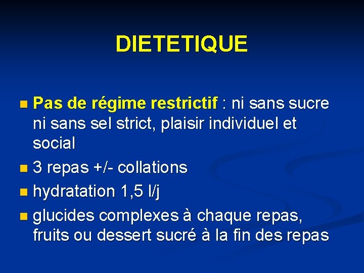 DIETETIQUE Pas de régime restrictif : ni sans sucre ni sans sel strict, plaisir