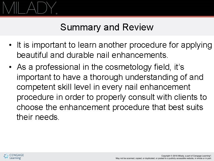 Summary and Review • It is important to learn another procedure for applying beautiful