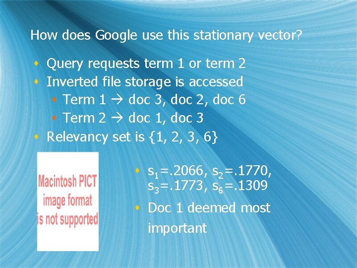 How does Google use this stationary vector? s Query requests term 1 or term