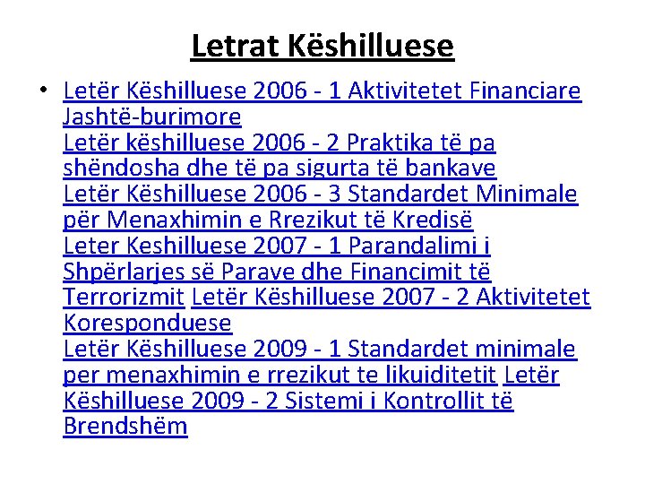 Letrat Këshilluese • Letër Këshilluese 2006 - 1 Aktivitetet Financiare Jashtë-burimore Letër këshilluese 2006