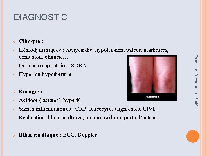 DIAGNOSTIC • Hyper ou hypothermie o • Biologie : Acidose (lactates), hyper. K Signes