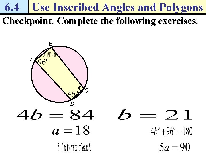 6. 4 Use Inscribed Angles and Polygons Checkpoint. Complete the following exercises. B A