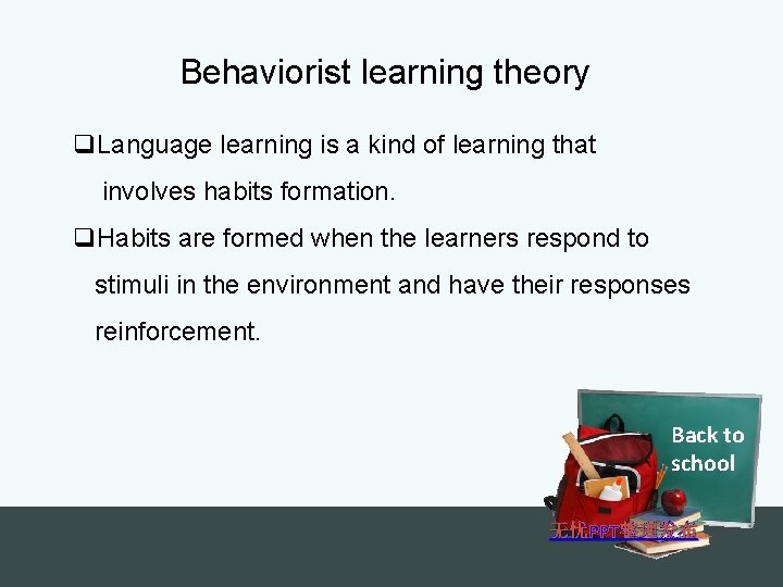 Behaviorist learning theory q. Language learning is a kind of learning that involves habits