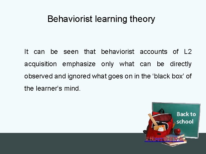 Behaviorist learning theory It can be seen that behaviorist accounts of L 2 acquisition