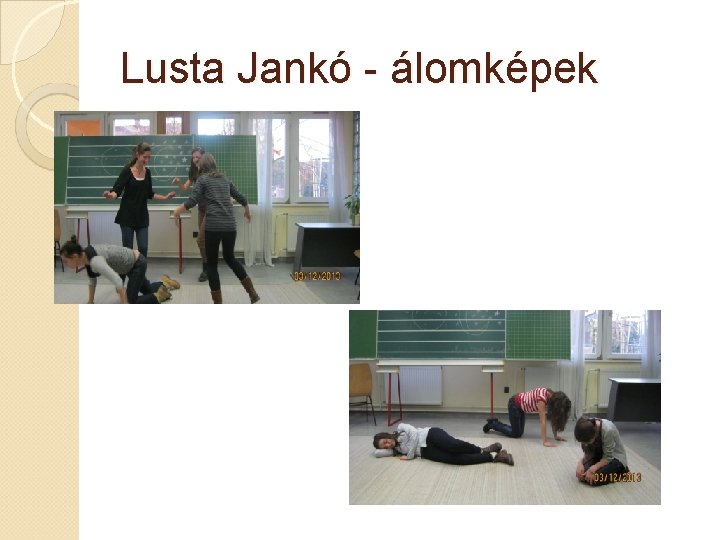 Lusta Jankó - álomképek 