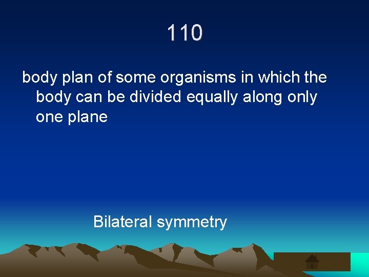 110 body plan of some organisms in which the body can be divided equally