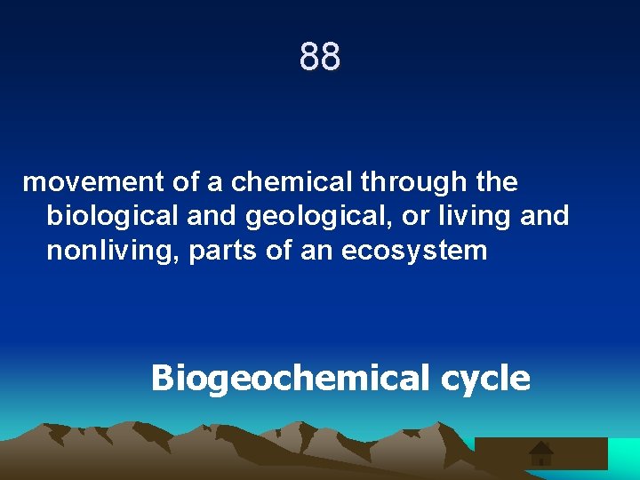 88 movement of a chemical through the biological and geological, or living and nonliving,