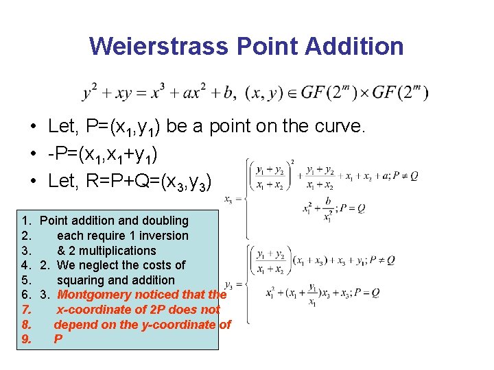 Weierstrass Point Addition • Let, P=(x 1, y 1) be a point on the