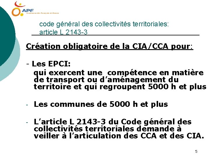 code général des collectivités territoriales: article L 2143 -3 Création obligatoire de la CIA/CCA