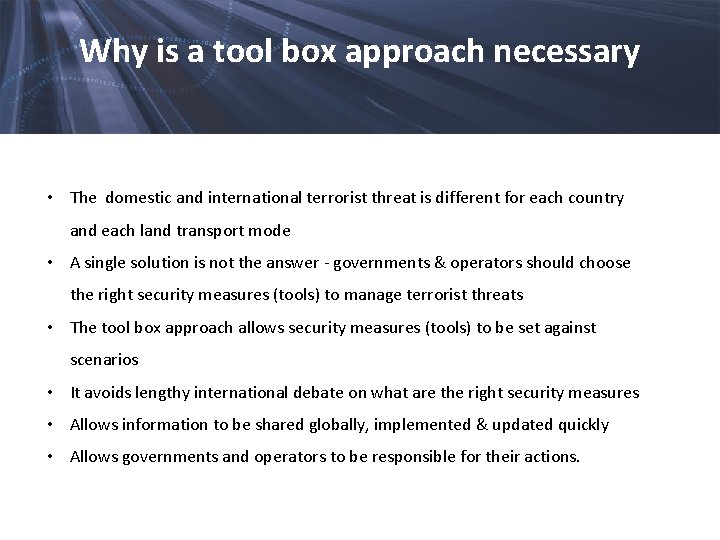 Why is a tool box approach necessary Security Measures and Resources Tool Box •