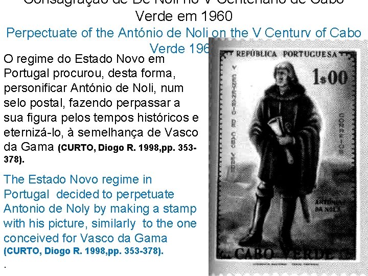 Consagração de De Noli no V Centenário de Cabo Verde em 1960 Perpectuate of