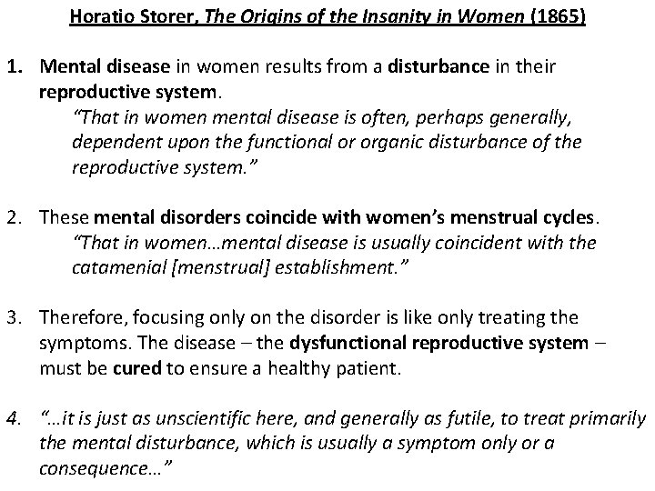 Horatio Storer, The Origins of the Insanity in Women (1865) 1. Mental disease in