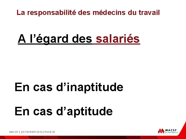 La responsabilité des médecins du travail A l’égard des salariés En cas d’inaptitude En