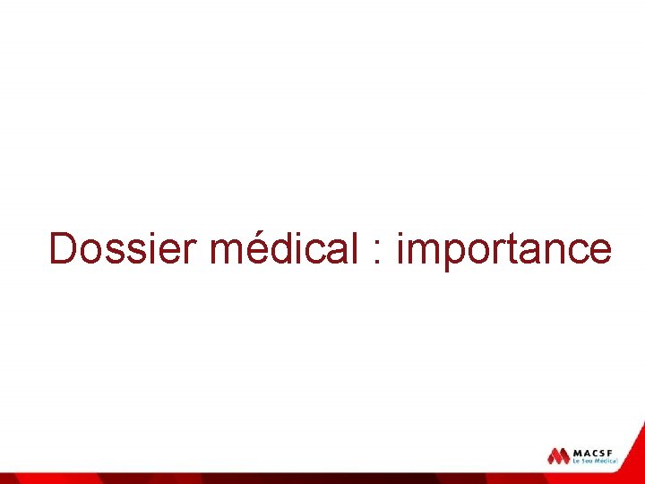Dossier médical : importance 