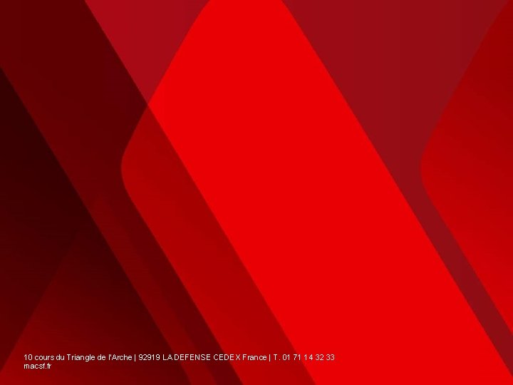 10 cours du Triangle de l’Arche | 92919 LA DEFENSE CEDEX France | T.