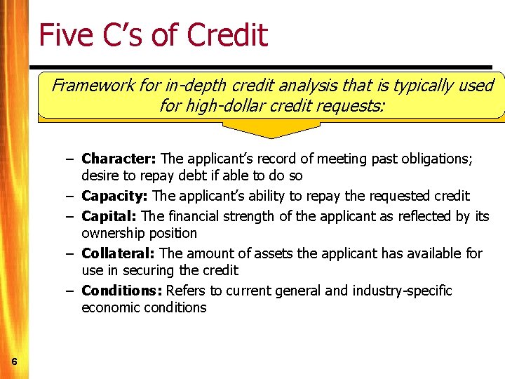 Five C’s of Credit Framework for in-depth credit analysis that is typically used for