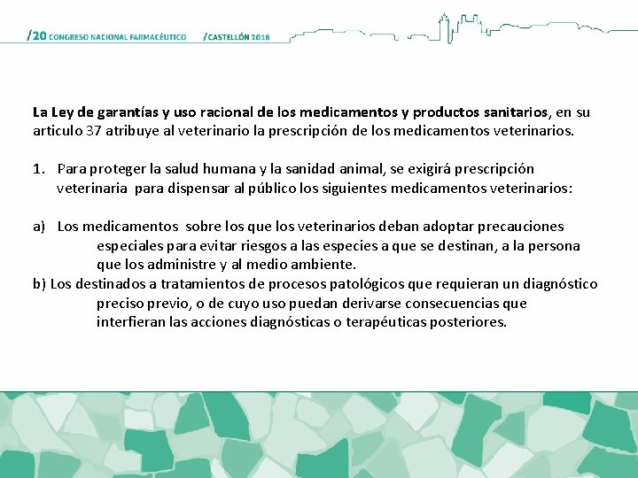 La Ley de garantías y uso racional de los medicamentos y productos sanitarios, en