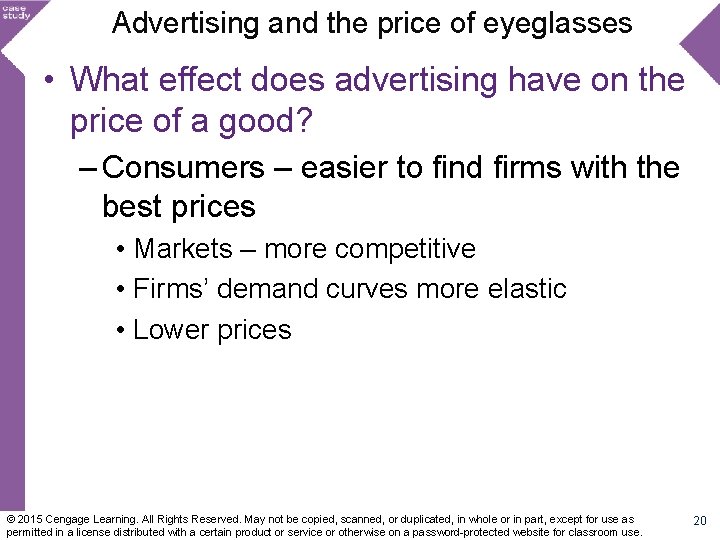 Advertising and the price of eyeglasses • What effect does advertising have on the