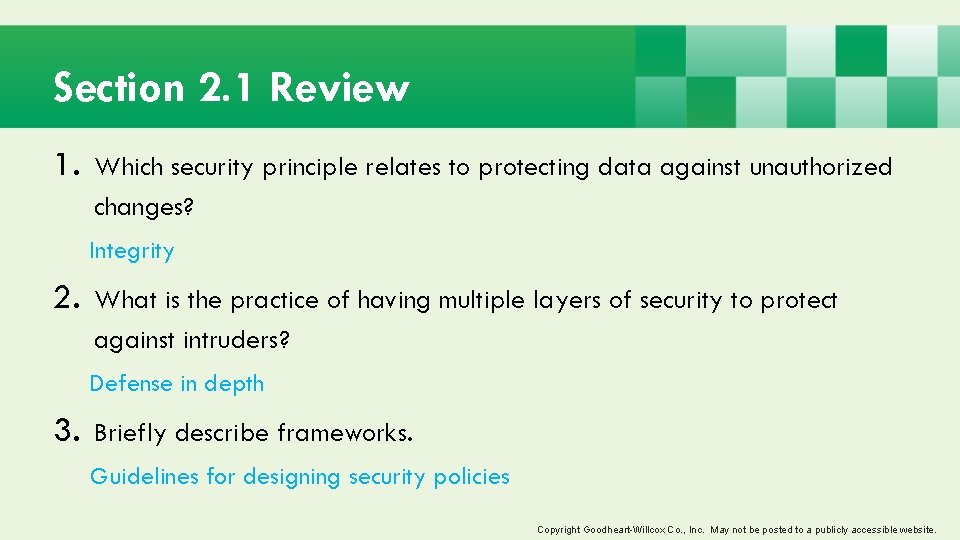 Section 2. 1 Review 1. Which security principle relates to protecting data against unauthorized