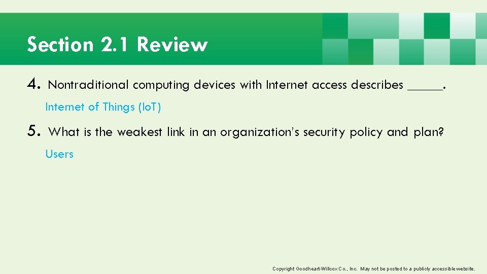 Section 2. 1 Review 4. Nontraditional computing devices with Internet access describes _____. Internet