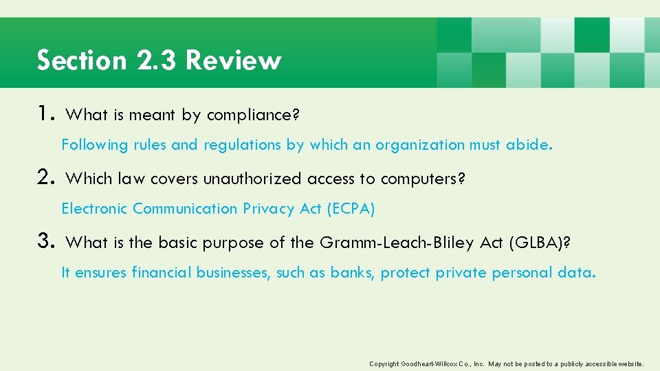 Section 2. 3 Review 1. What is meant by compliance? Following rules and regulations