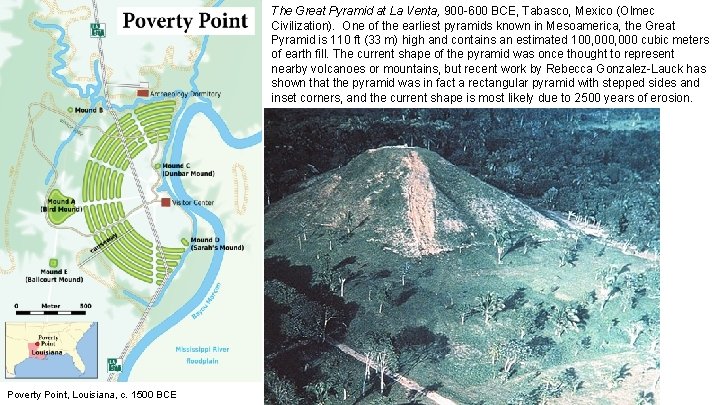 The Great Pyramid at La Venta, 900 -600 BCE, Tabasco, Mexico (Olmec Civilization). One