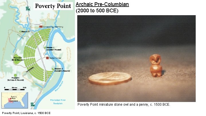 Archaic Pre-Columbian (2000 to 500 BCE) Poverty Point miniature stone owl and a penny,