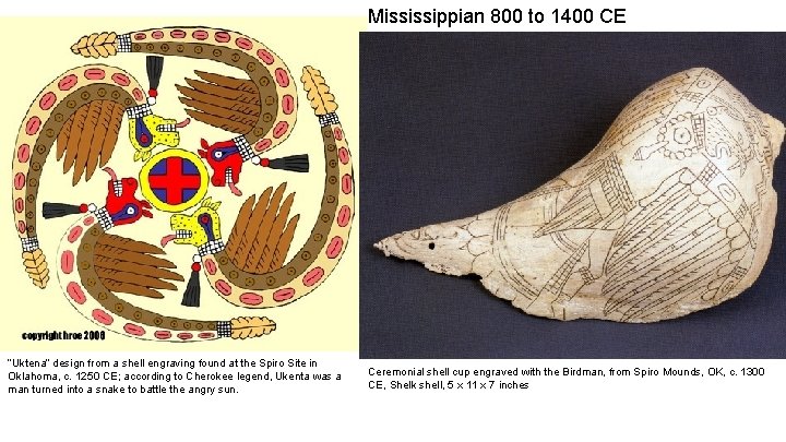 Mississippian 800 to 1400 CE “Uktena” design from a shell engraving found at the