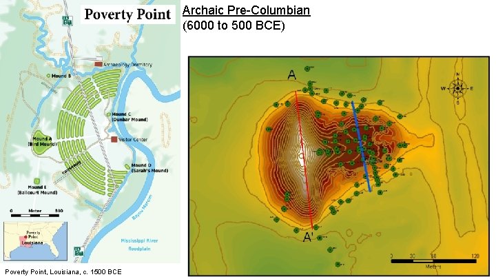 Archaic Pre-Columbian (6000 to 500 BCE) Poverty Point, Louisiana, c. 1500 BCE 