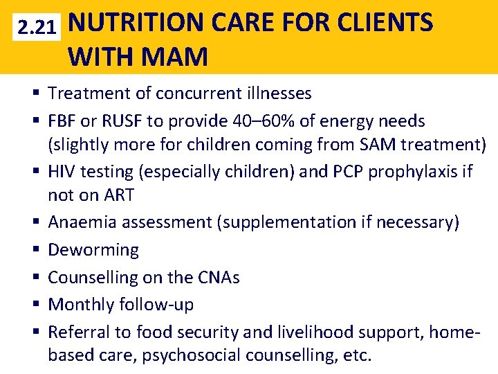 2. 21 NUTRITION CARE FOR CLIENTS WITH MAM § Treatment of concurrent illnesses §