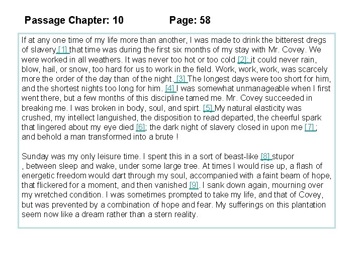 Passage Chapter: 10 Page: 58 If at any one time of my life more