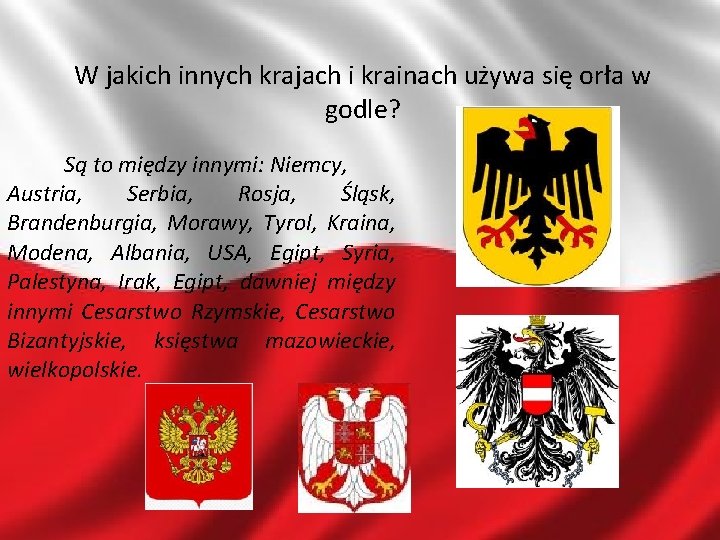 W jakich innych krajach i krainach używa się orła w godle? Są to między