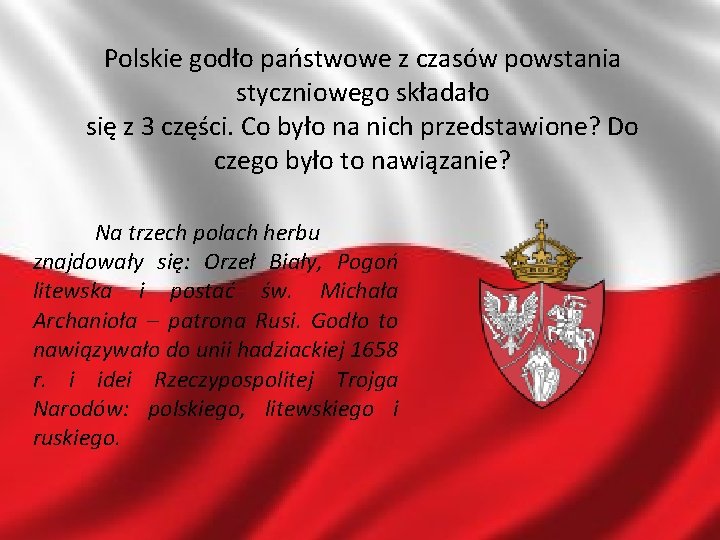 Polskie godło państwowe z czasów powstania styczniowego składało się z 3 części. Co było