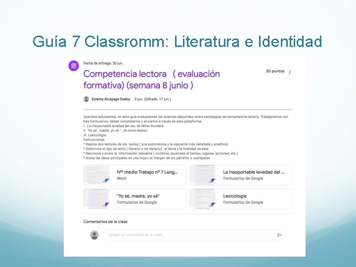 Guía 7 Classromm: Literatura e Identidad 