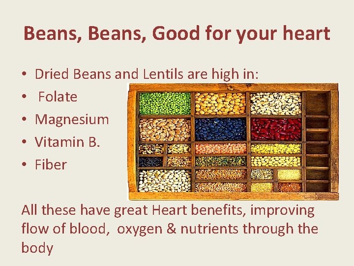 Dried Beans Peas and Lentils Presentation adapted from