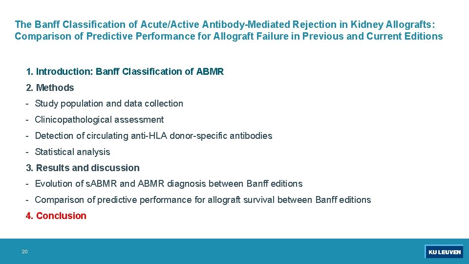 The Banff Classification of Acute/Active Antibody-Mediated Rejection in Kidney Allografts: Comparison of Predictive Performance