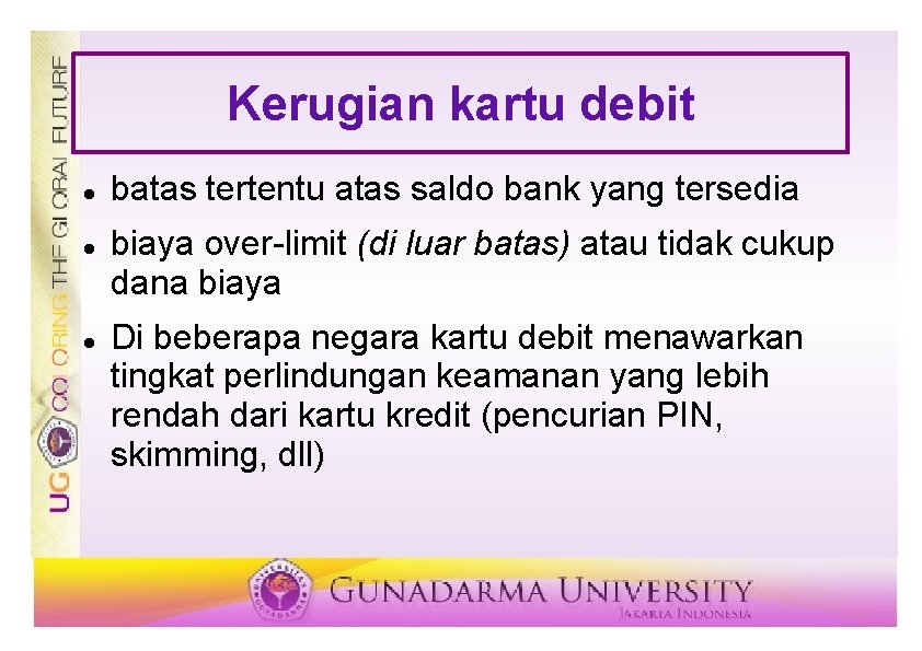 Kerugian kartu debit batas tertentu atas saldo bank yang tersedia biaya over-limit (di luar